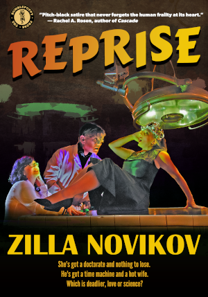 Image shows the cover of Zilla Novikov's novel, Reprise.