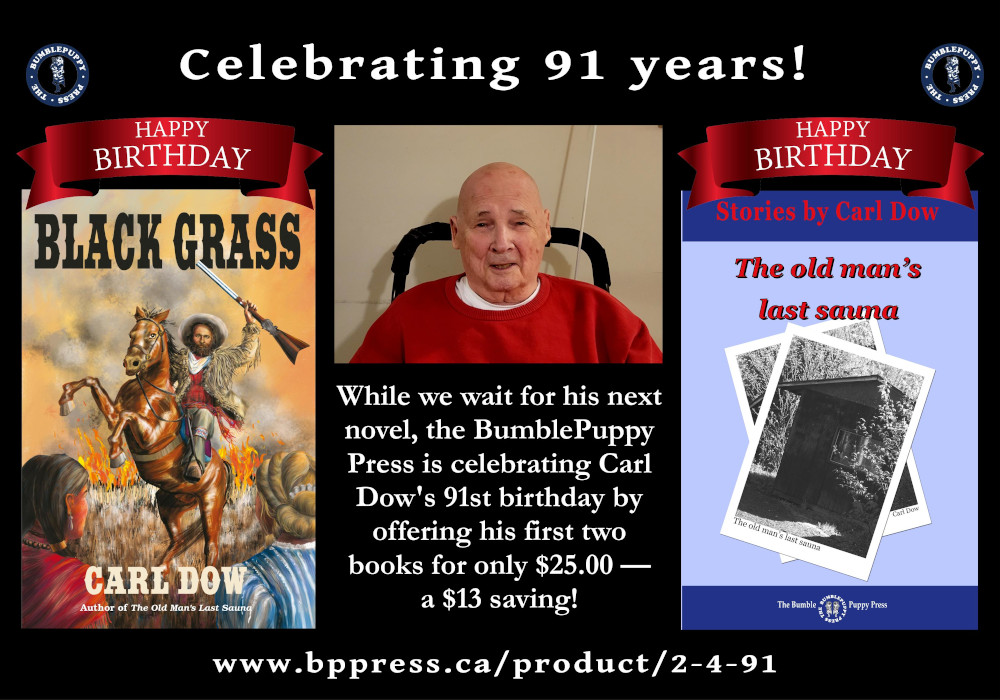 Image shows and ad for Black Grass (left), and The Old Man's Last Sauna (right), with author Carl Dow's photo between the two book covers.