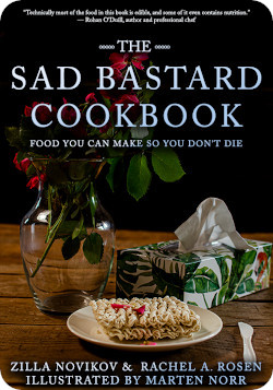 The Sad Bastard Cookbook