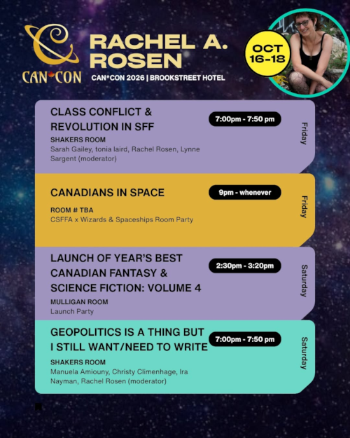 Image shows Rachel A. Rosen's Can*Con schedule for 2026.